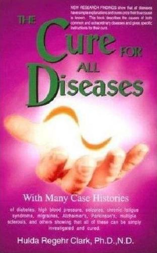 The Cure for All Diseases: With Many Case Histories, , Acceptable Book